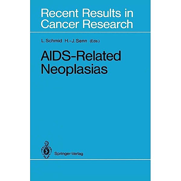 AIDS-Related Neoplasias / Recent Results in Cancer Research Bd.112