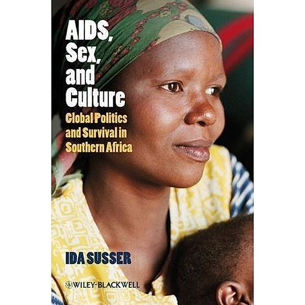 AIDS, Sex, and Culture, Ida Susser