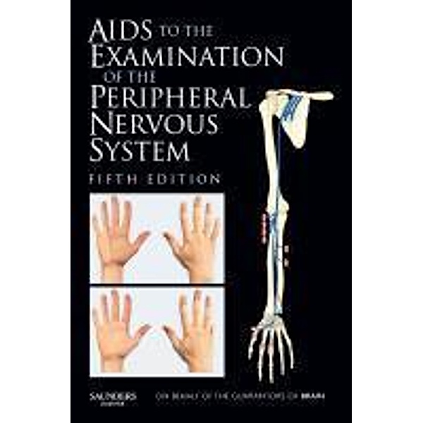 Aids to the Examination of the Peripheral Nervous System, Michael O'brien