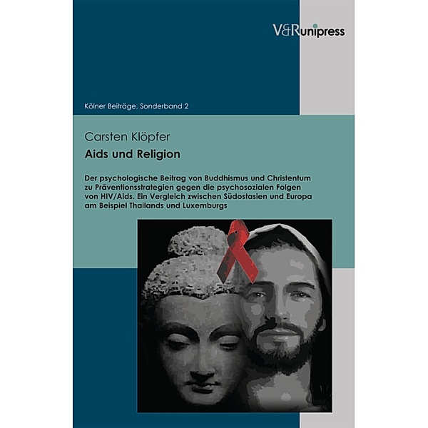 Aids und Religion / Kölner Beiträge zur Ethnopsychologie und Transkulturellen Psychologie, Carsten Klöpfer