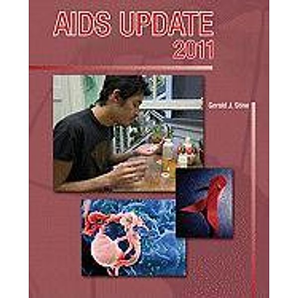 AIDS Update: An Annual Overview of Acquired Immune Deficiency Syndrome, Gerald J. Stine