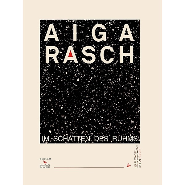 Aiga Rasch - Im Schatten des Ruhms