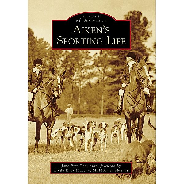 Aiken's Sporting Life, Jane Page Thompson
