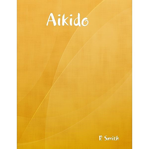 Aikido, R Smith