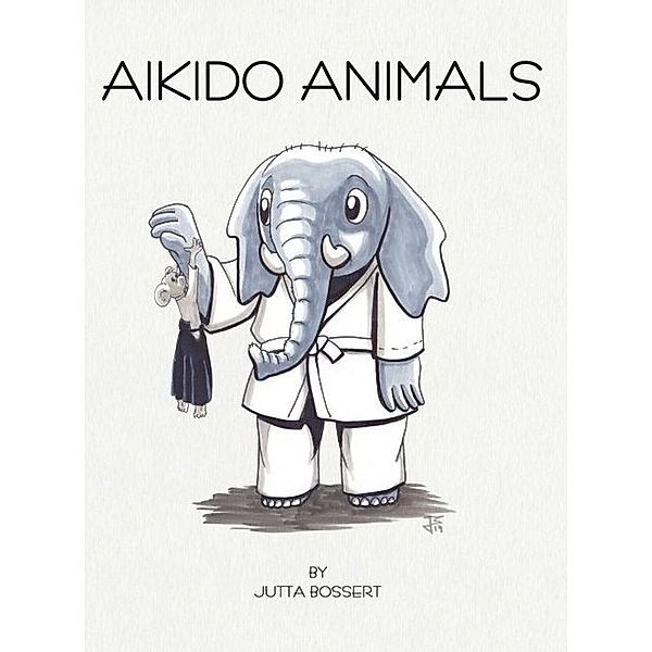 Aikido Animals, Jutta Bossert