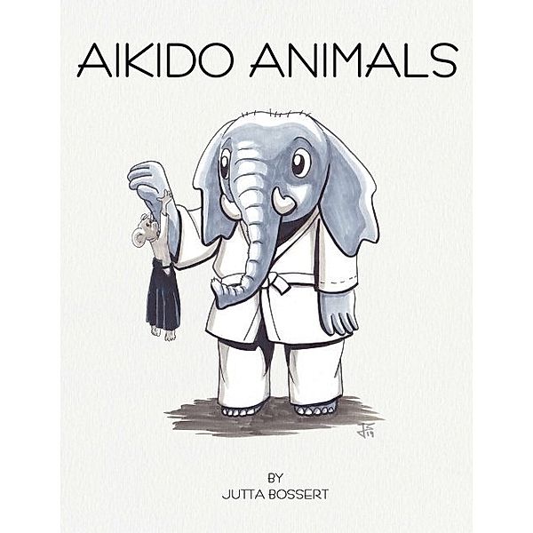 Aikido Animals, Jutta Bossert