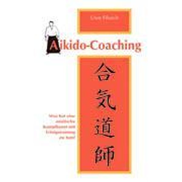 Aikido-Coaching, Uwe Filusch