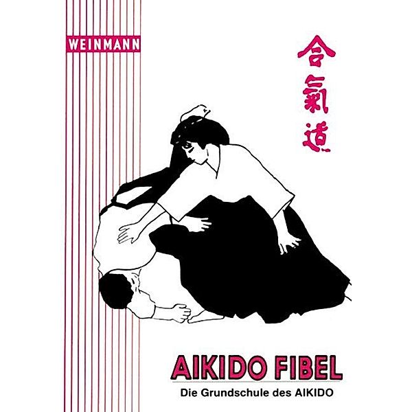 Aikido-Fibel, Eugen Hölzel, Irmgard Hölzel-Winter