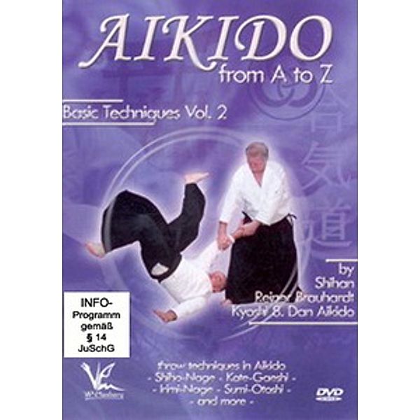 Aikido from A to Z - Basic Techniques Vol. 2, Shihan Reiner Brauhardt Kyoshi