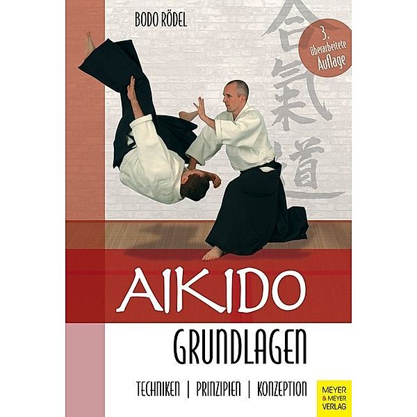 Aikido Grundlagen, Bodo Rödel
