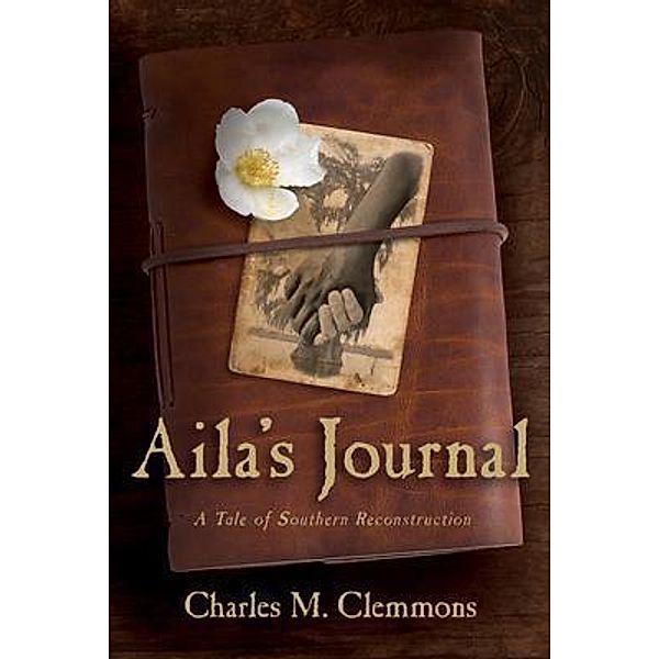 Aila's Journal, Charles M. Clemmons