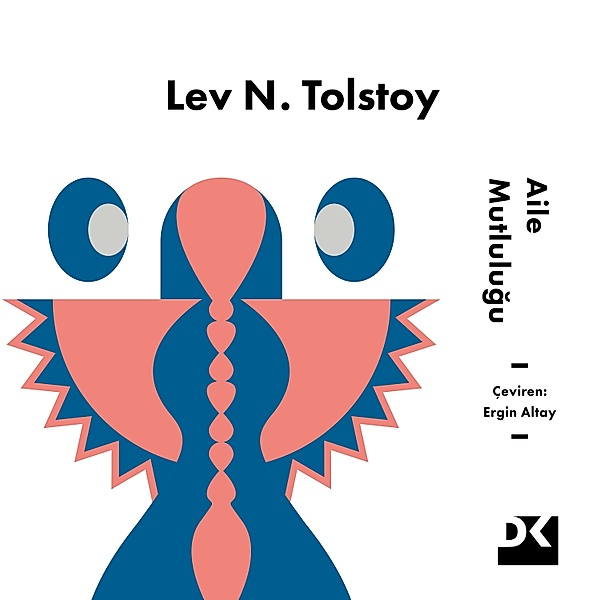 Aile Mutluluğu, Lev N.Tolstoy