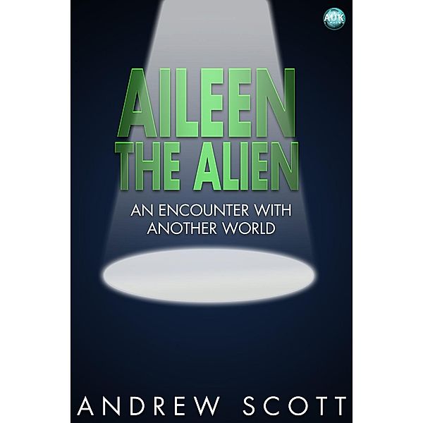 Aileen the Alien, Andrew Maclaren-Scott