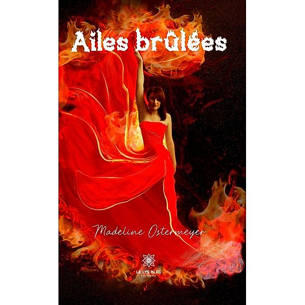 Ailes brûlées, Madeline Ostermeyer