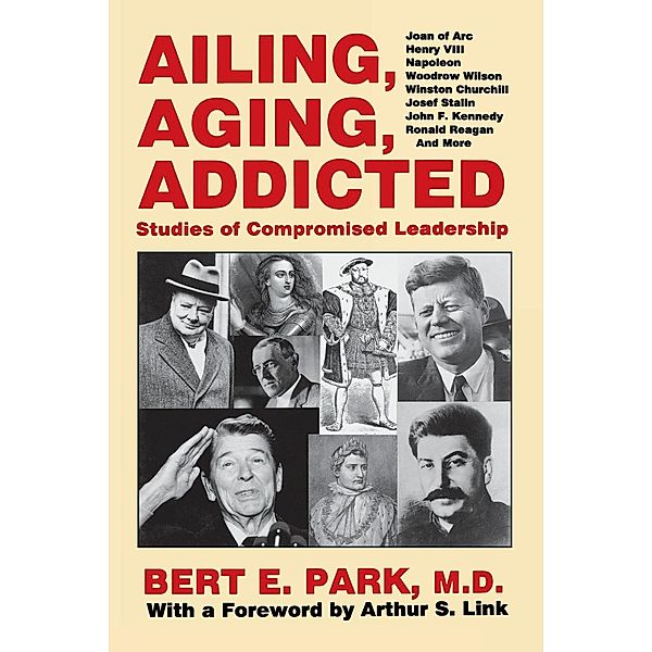 Ailing, Aging, Addicted, Bert E. Park