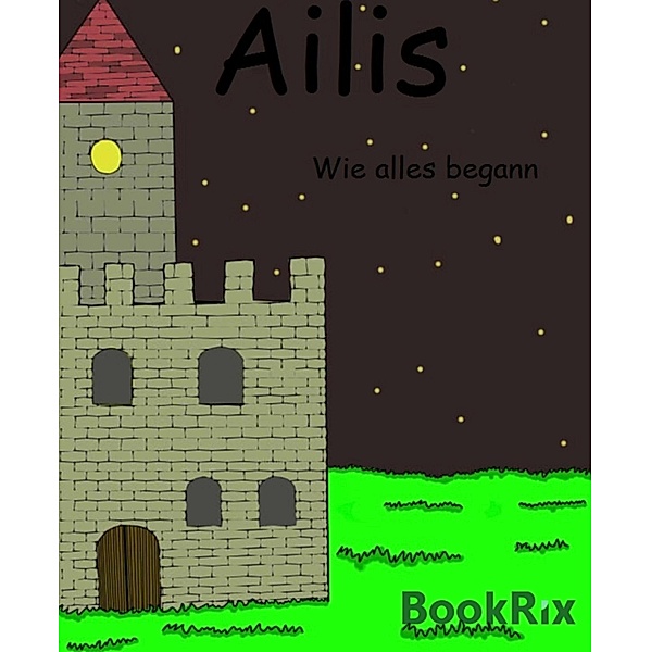 Ailis / Ailis Saga Bd.1, Lynn Peinemann