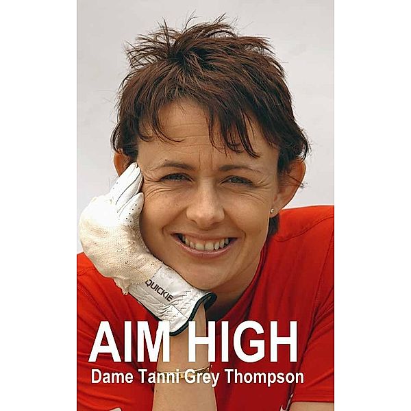 Aim High / Quick Reads, Tanni Grey-Thompson