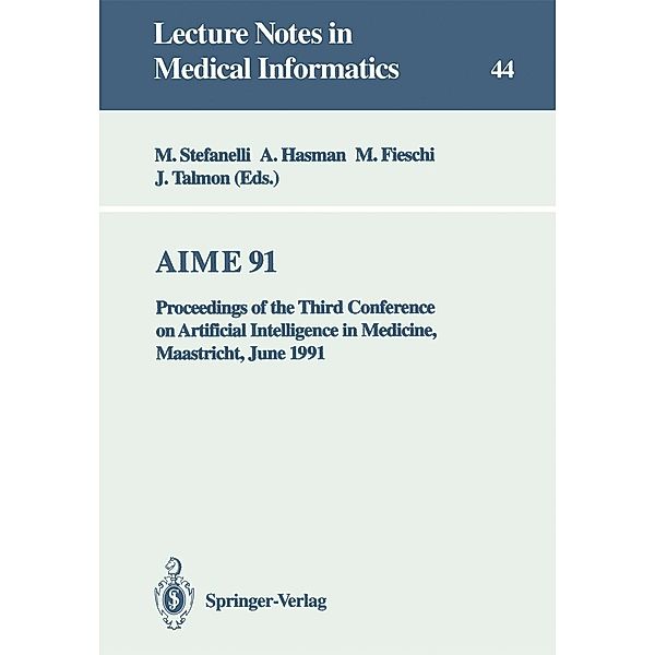 AIME 91 / Lecture Notes in Medical Informatics Bd.44