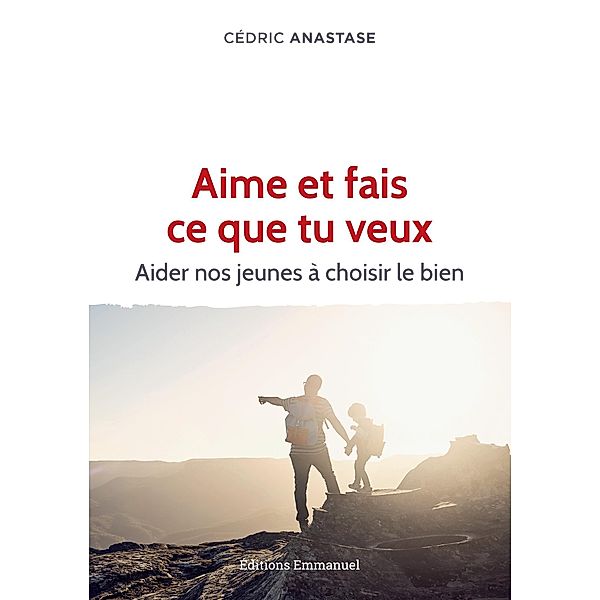 Aime et fais ce que tu veux, Cédric Anastase