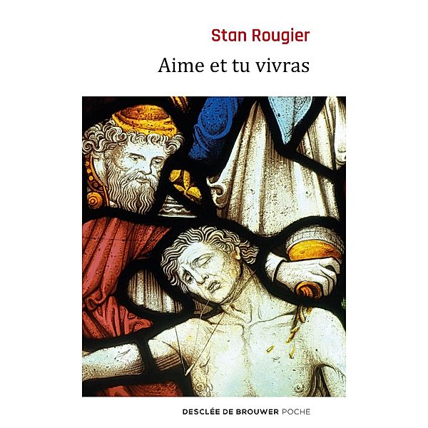 Aime et tu vivras, Stan Rougier