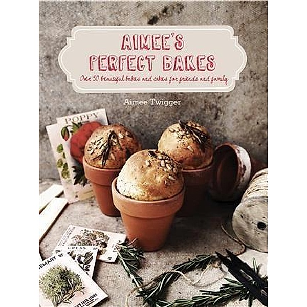 Aimee's Perfect Bakes, Aimee Twigger