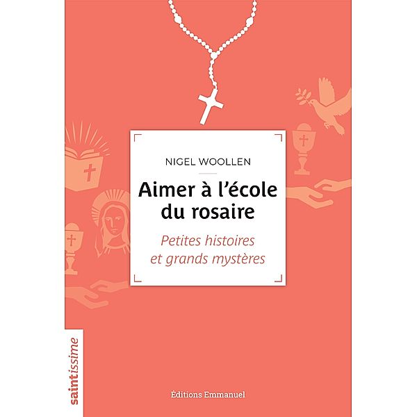 Aimer à l'école du rosaire, Nigel Woollen