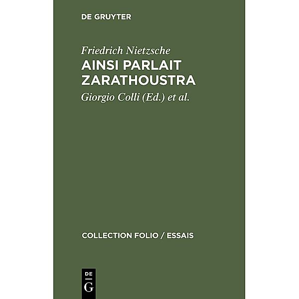 Ainsi parlait Zarathoustra / Collection Folio / Essais Bd.8, Friedrich Nietzsche