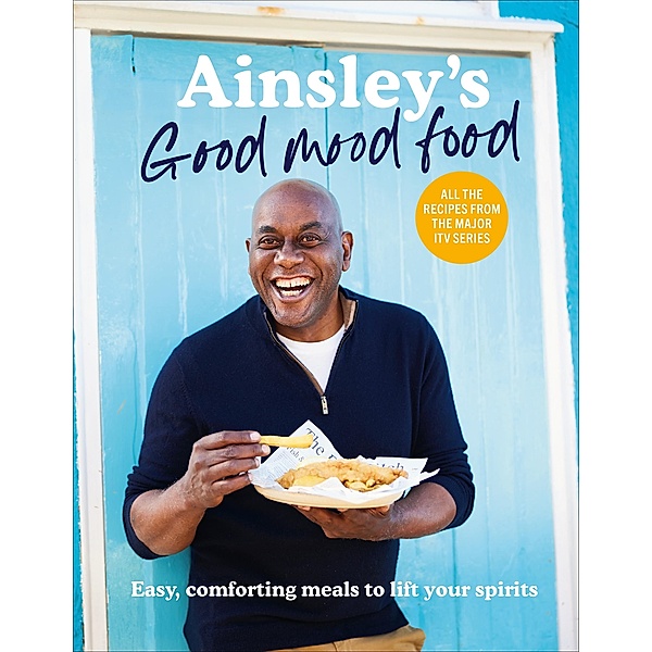 Ainsley's Good Mood Food, Ainsley Harriott