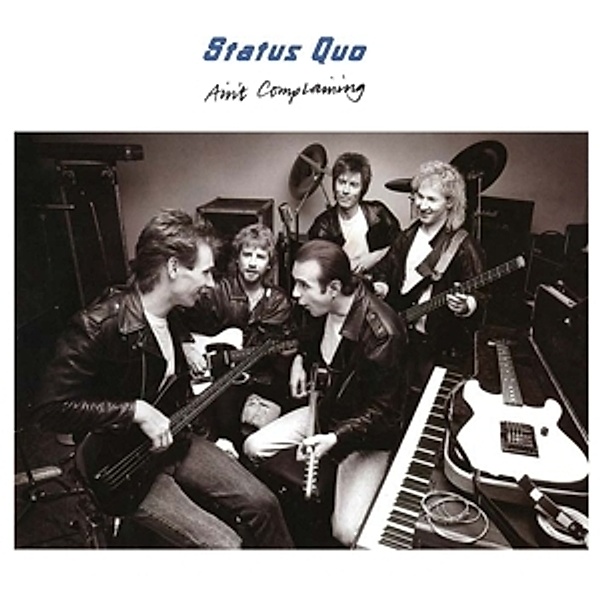 Ain'T Complaining (3cd Deluxe Edition), Status Quo