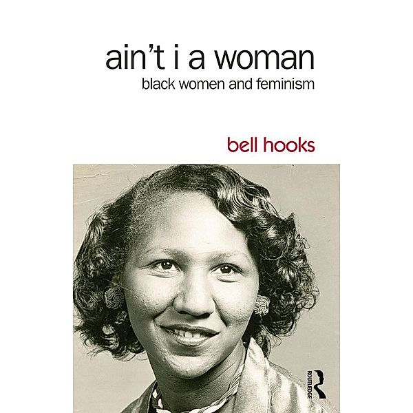 Ain't I a Woman, Bell Hooks