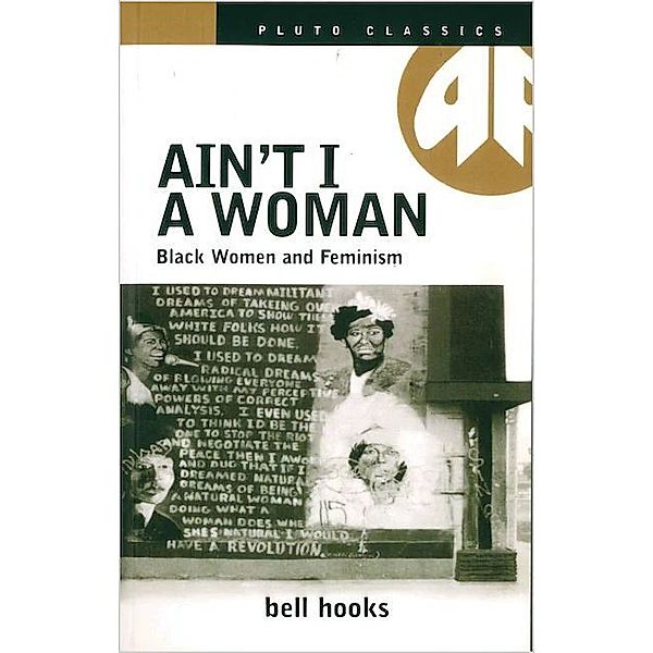 Ain't I a Woman, Bell Hooks