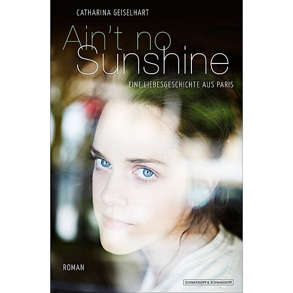 Ain't No Sunshine, Catharina Geiselhart