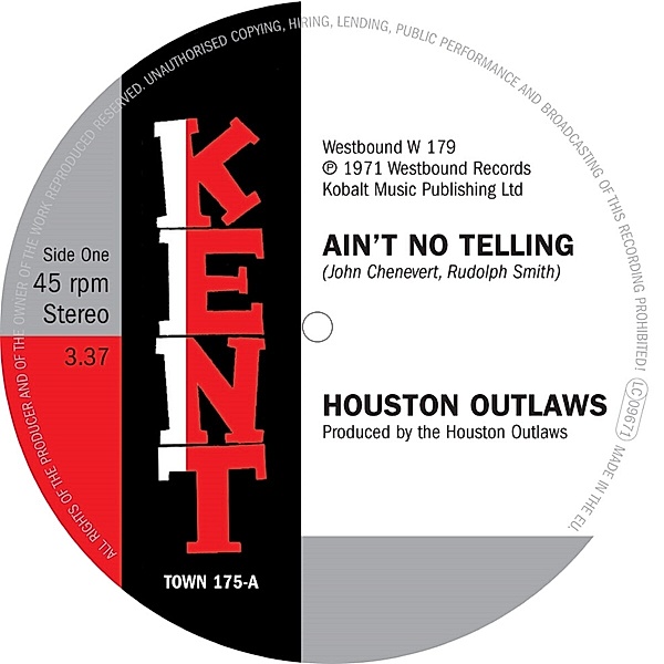 Ain'T No Telling (7inch Single), Houston Outlaws