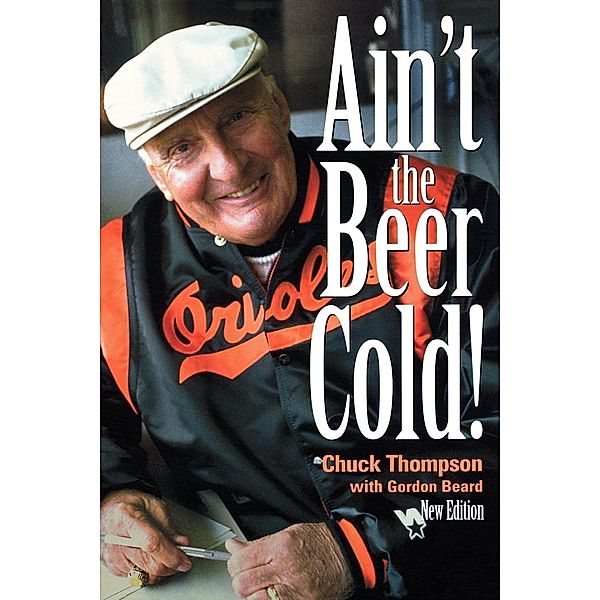 Ain't the Beer Cold!, Chuck Thompson