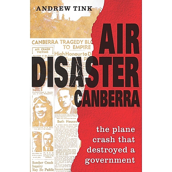 Air Disaster Canberra, Andrew Tink