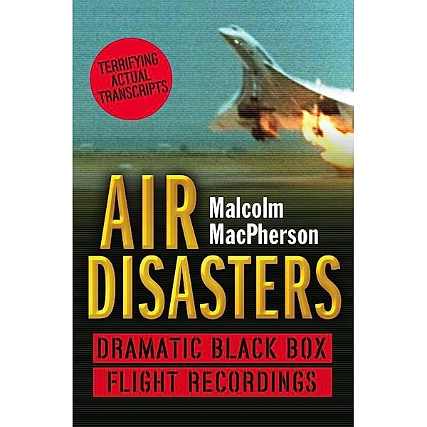 Air Disasters, Malcolm MacPherson