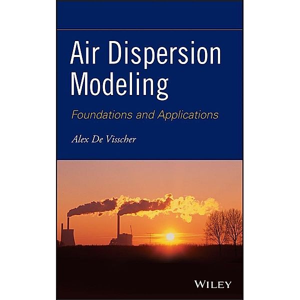 Air Dispersion Modeling, Alex De Visscher