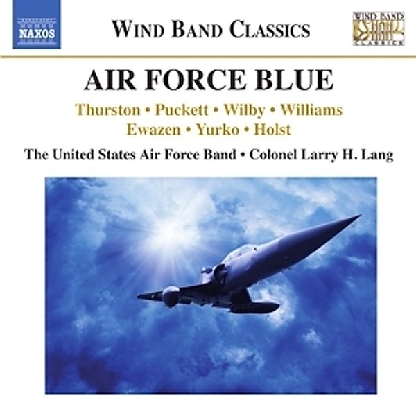 Air Force Blue: Musik Für Bläser, L. Lang, The United States Air Force Band