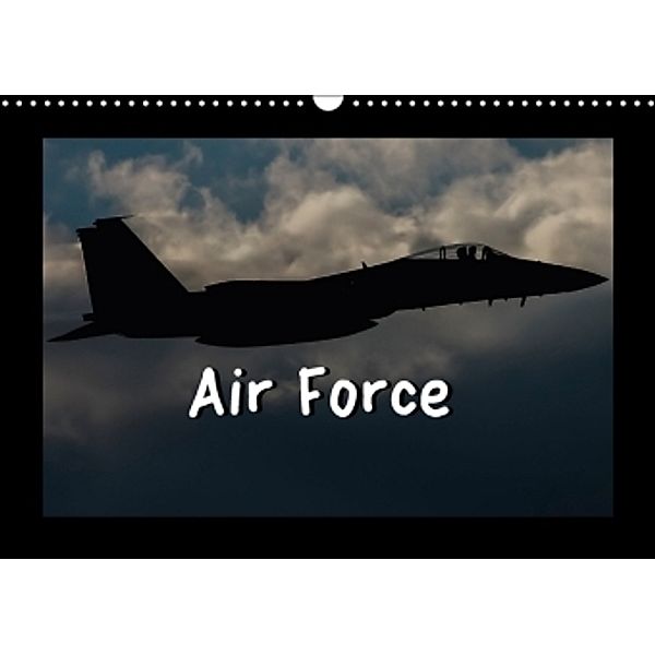 Air Force (Wall Calendar 2017 DIN A3 Landscape), Andy D