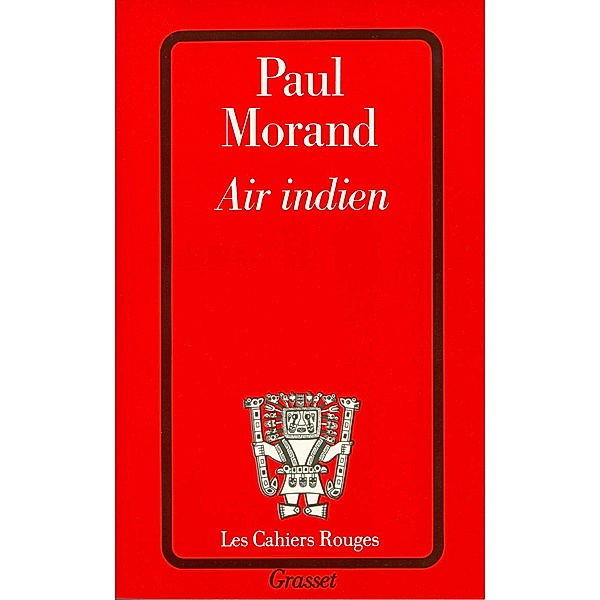 Air indien / Les Cahiers Rouges, Paul Morand