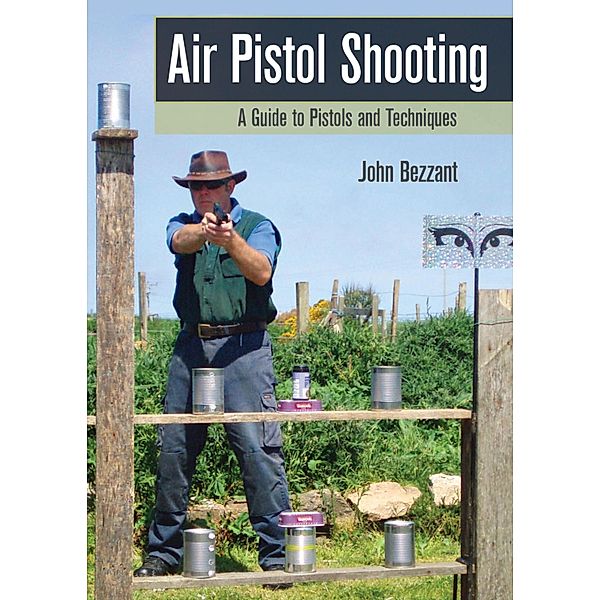 Air Pistol Shooting, John Bezzant