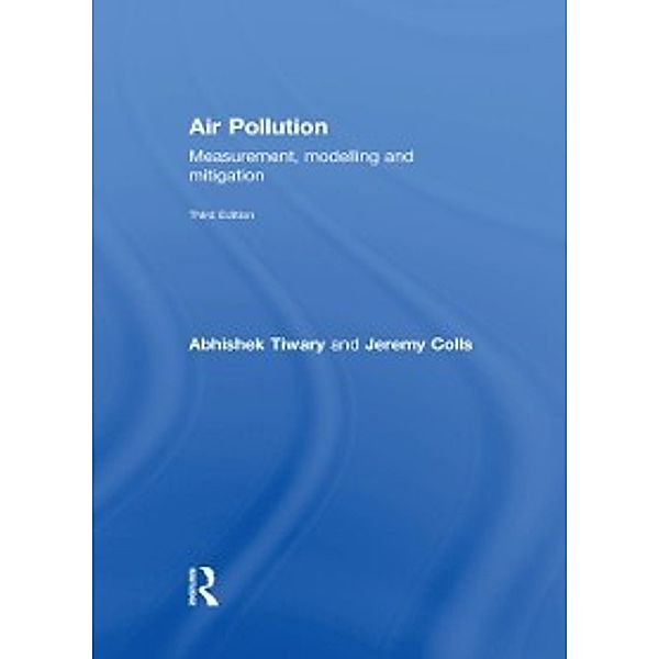 Air Pollution, Jeremy Colls, Abhishek Tiwary