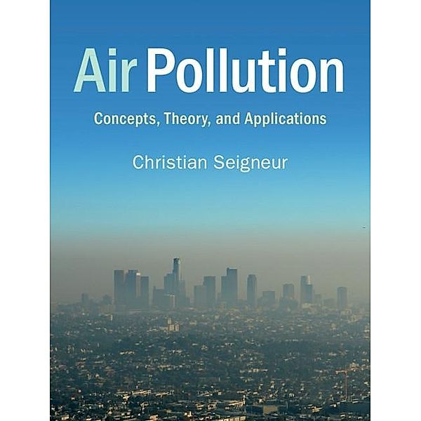 Air Pollution, Christian Seigneur