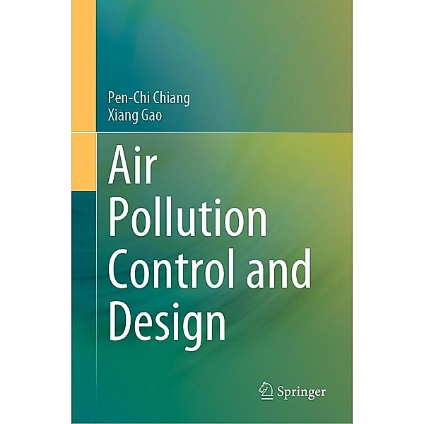 Air Pollution Control and Design, Pen-Chi Chiang, Xiang Gao