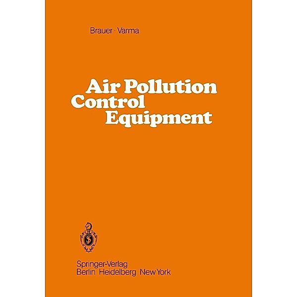 Air Pollution Control Equipment, H. Brauer, Y. B. G. Varma