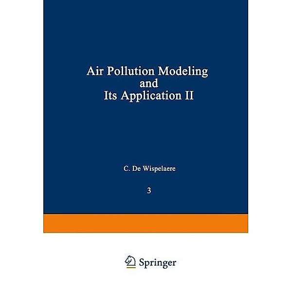 Air Pollution Modeling and Its Application II / Nato Challenges of Modern Society Bd.3