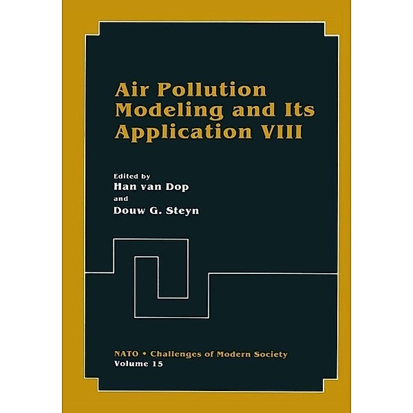 Air Pollution Modeling and Its Application VIII / Nato Challenges of Modern Society Bd.15