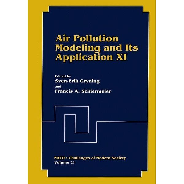 Air Pollution Modeling and Its Application XI / Nato Challenges of Modern Society Bd.21