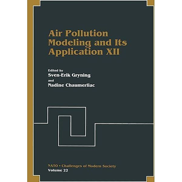 Air Pollution Modeling and Its Application XII / Nato Challenges of Modern Society Bd.22