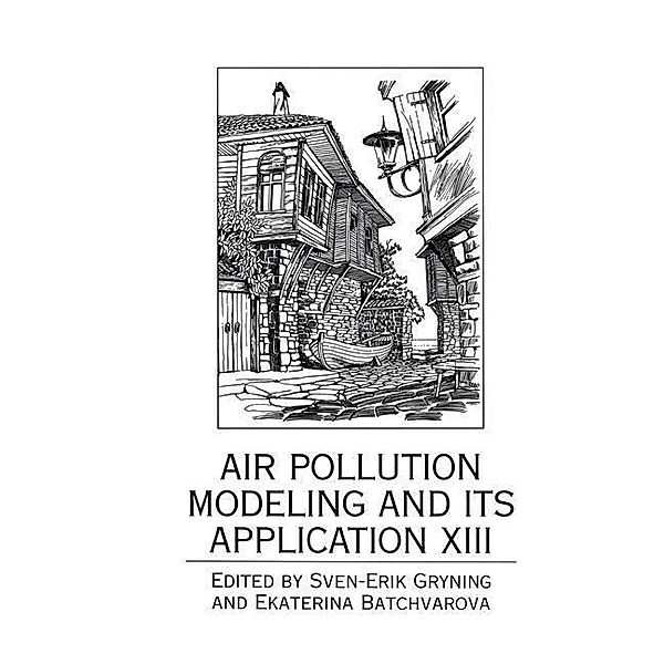 Air Pollution Modeling and Its Application XIII